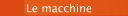 Le macchine